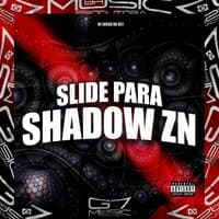 Slide para Shadow Zn