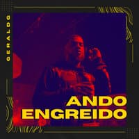 Ando Engreído