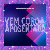 Vem Coroa Aposentada