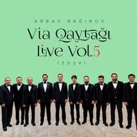 Via Qaytağı Live, Vol. 5