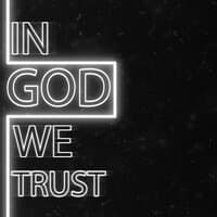 In God We Trust