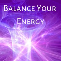 Balance Your Energy