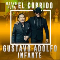 El Corrido Gustavo Adolfo Infante