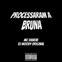 Processaram a Bruna