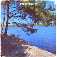 Love on the Rocks