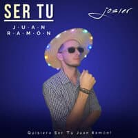 Ser Tu Juan Ramón