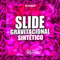 Slide Gravitacional Sintético