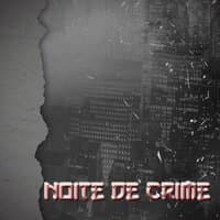 Noite de Crime