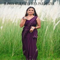 Bansa Muraliya Piya Pardesiya