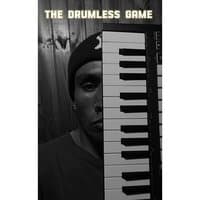 The Drumless Game