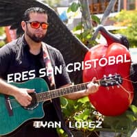 Eres San Cristóbal