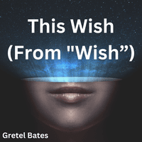 This Wish (From "Wish”)