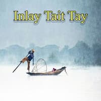 Inlay Tait Tay