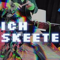 Ich skeete (Skeet Skeet)