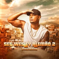 Set Wesley Alemão 2 (Arrochadeira)