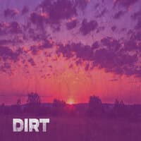 Dirt