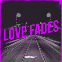 Love Fades