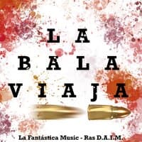 La Bala Viaja