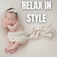 Relax in Style