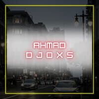 AHMAD DJOXS