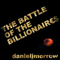 The Battle of the Billionaires