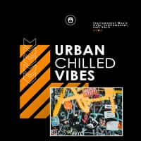 Urban Chilled Vibes