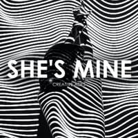 She's Mine