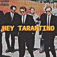 Hey Tarantino