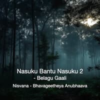 Nasuku Bantu Nasuku 2 - Belagu Gaali