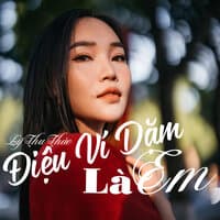 Điệu Ví Dặm Là Em