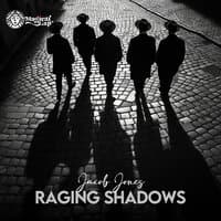 Raging Shadows