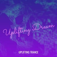 Uplifting Dream