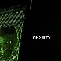 Anxiety