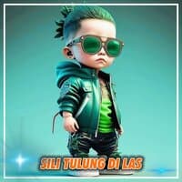 DJ SILI TULUNG DI LAS