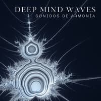 Deep Mind Waves