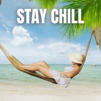 Stay Chill