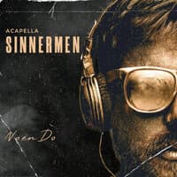 Sinnermen (Acapella)