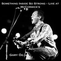 Something Inside so Strong – Live at McCormick's