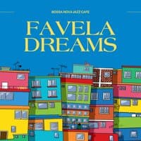 Favela Dreams: Best of Bossa Nova