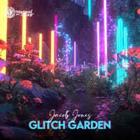 Glitch Garden