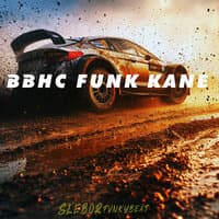 Bbhc Funk Kane