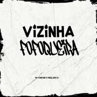 Vizinha Fofoqueira