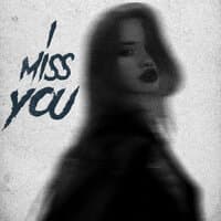 I Miss You