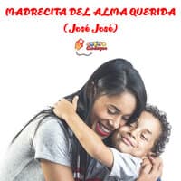 Madrecita del Alma Querida