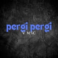 Pergi Pergi