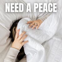 Need a Peace