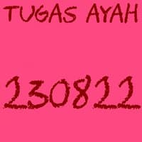 Tugas Ayah 230822