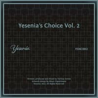 Yesenia's Choice, Vol. 2