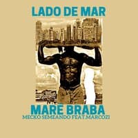 Lado de Mar - Maré Braba