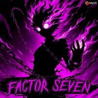 FACTOR SEVEN PHONK